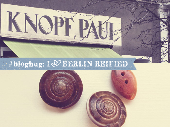 #bloghug: Berlin Reified